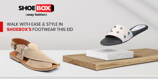 Walk-in ease and style with servis collection this Eid.